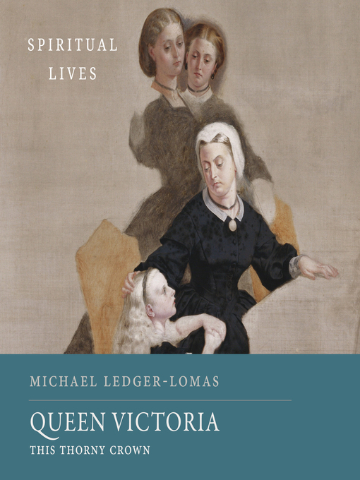 Title details for Queen Victoria by Michael Ledger-Lomas - Available